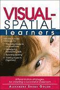 Visual-Spatial Learners: Differentiation Strategies for Creating a Successful Classroom (h�ftad)