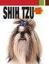 Shih Tzu - Smart Owners Guide