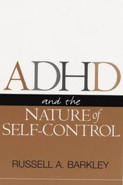 ADHD and the Nature of Self Control (h�ftad)