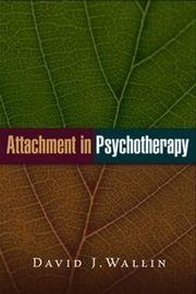 Attachment in Psychotherapy (inbunden)