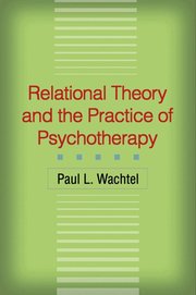 Relational Theory and the Practice of Psychotherapy (inbunden)