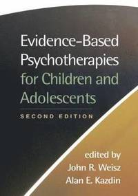 Evidence-based Psychotherapies for Children and Adolescents (h�ftad)