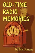 Old-Time Radio Memories