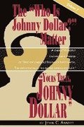 Yours Truly, Johnny Dollar Vol. 1