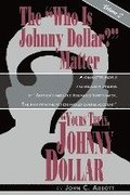 Yours Truly, Johnny Dollar Vol. 2