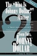 Yours Truly, Johnny Dollar Vol. 3