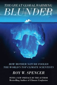 The Great Global Warming Blunder (inbunden)
