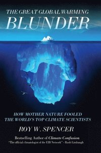 Great Global Warming Blunder (inbunden)