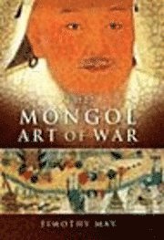 Mongol Art Of War (inbunden)