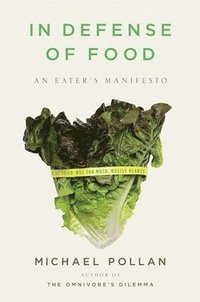In Defence of Food (h�ftad)