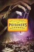 The Poisoner's Handbook: Murder and the Birth of Forensic Medicine in Jazz Age New York (inbunden)