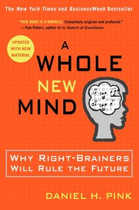 A Whole New Mind (h�ftad)