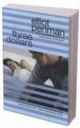 Three Dollars (h�ftad)