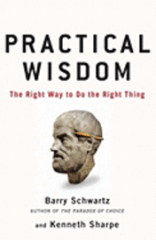 Practical Wisdom (inbunden)
