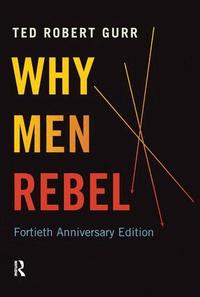 Why Men Rebel (h�ftad)