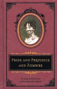 Pride And Prejudice And Zombies (inbunden)