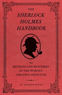 Sherlock Holmes Handbook (inbunden)