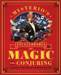 Mysterio's Encyclopedia of Magic and Conjuring (h�ftad)