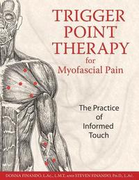 Trigger Point Therapy for Myofascial Pain (h�ftad)
