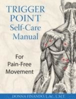 Trigger Point Self-care Manual (h�ftad)
