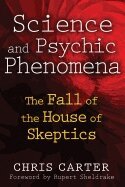 Science and Psychic Phenomena (h�ftad)