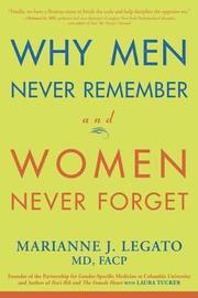 Why Men Never Remember and Women Never Forget (h�ftad)