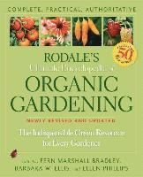 Rodale's Ultimate Encyclopedia of Organic Gardening (h�ftad)