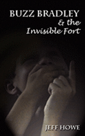 Buzz Bradley & The Invisible Fort (h�ftad)