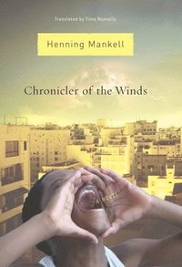 Chronicler of the Winds (inbunden)