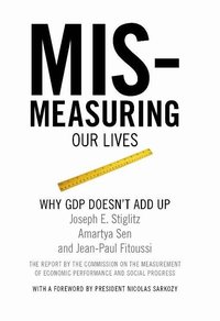 Mis-measuring Our Lives (h�ftad)