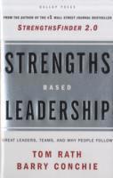 Strengths-Based Leadership: A Landmark Study of Great Leaders, Teams, and the Reasons Why We Follow (inbunden)