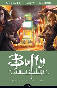 Buffy the Vampire Slayer: Season 8, v. 3 Wolves at the Gate (h�ftad)