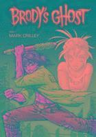 Brody's Ghost: Volume 1 (h�ftad)
