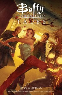Buffy the Vampire Slayer: Tales (inbunden)
