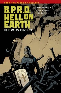 B.P.R.D. Hell on Earth: Volume 1 New World (h�ftad)