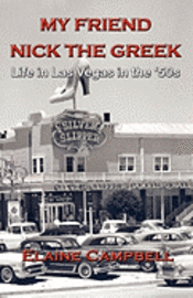 My Friend Nick The Greek (h�ftad)