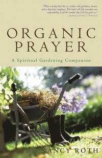 Organic Prayer (h�ftad)