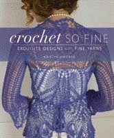 Crochet So Fine (h�ftad)