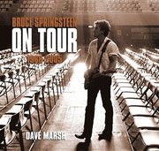 Bruce Springsteen on Tour, 1968-2005 (inbunden)