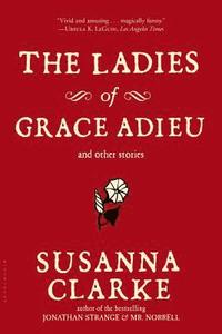 The Ladies of Grace Adieu and Other Stories (pocket)