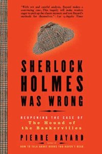 Sherlock Holmes Was Wrong: Reopening the Case of the Hound of the Baskervilles (h�ftad)