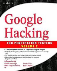 Google Hacking for Penetration Testers, Second Edition