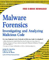Malware Forensics: Investigating & Analyzing Malicious Code (inbunden)
