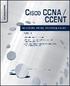 Cisco CCNA/CCENT Exam 640-802, 640-822, 640-816 Preparation Kit Book/CD Package