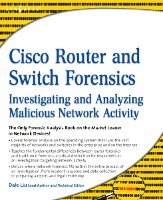 Cisco Router and Switch Forensics: Investigating and Analyzing Malicious Network Activity