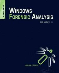 Windows Forensic Analysis DVD Toolkit 2nd Edition Book/DVD Package ()