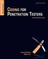 Coding for Penetration Testers: Building Better Tools (h�ftad)