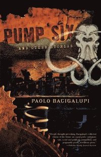 Pump Six and Other Stories (h�ftad)