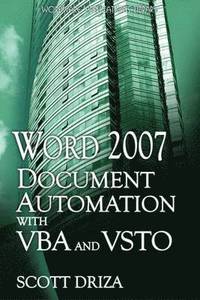 Word 2007 Document Automation with VBA & VSTO