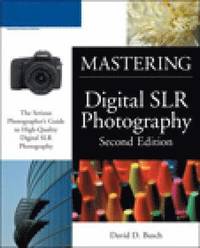 Mastering Digital SLR Photography 2nd Edition (h�ftad)